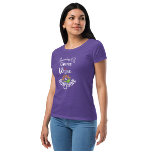 Running on Coffee, Wine & Sunshine - Women’s fitted t-shirt