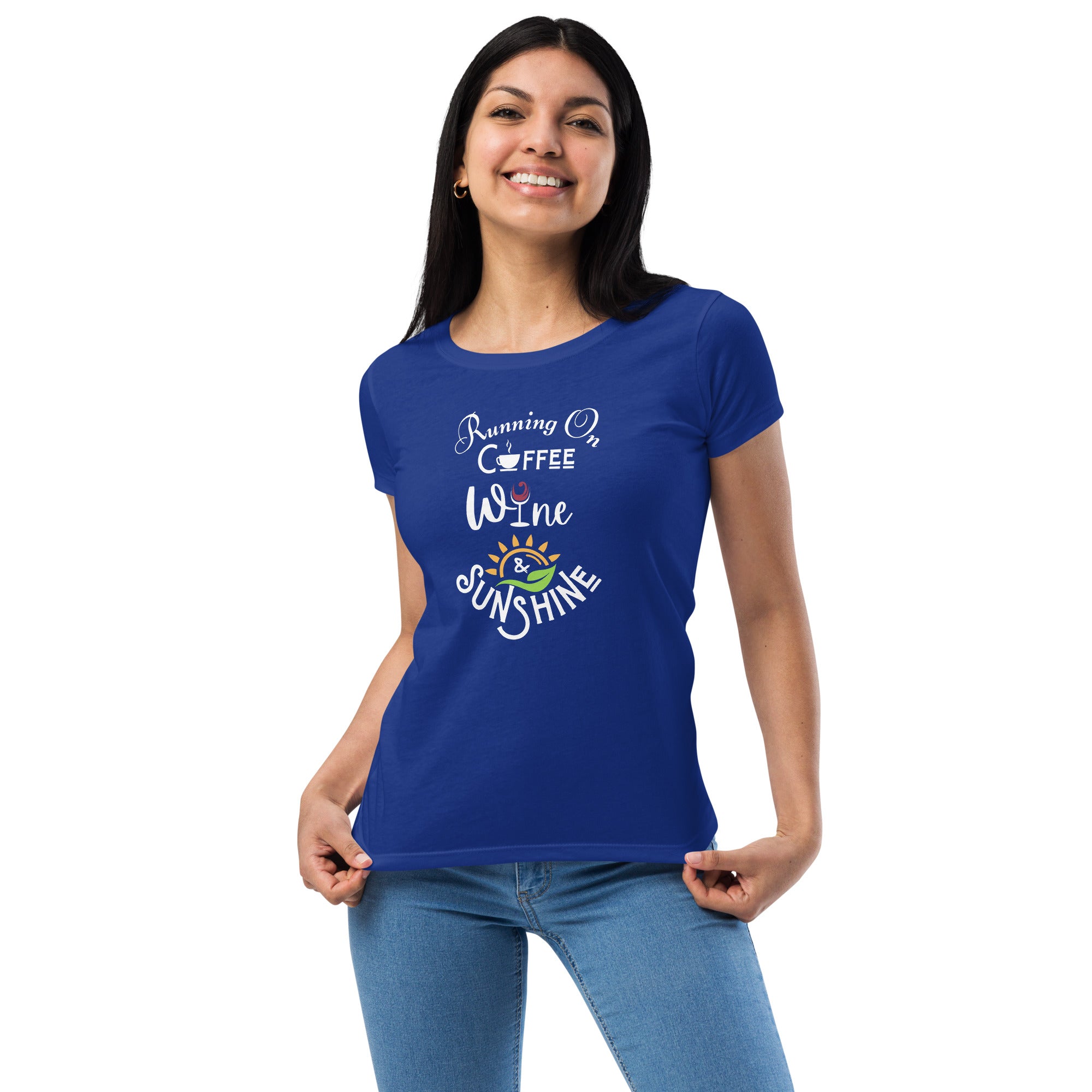 Running on Coffee, Wine & Sunshine - Women’s fitted t-shirt
