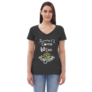 Running on Coffee, Wine & Sunshine - Women’s recycled V-neck t-shirt