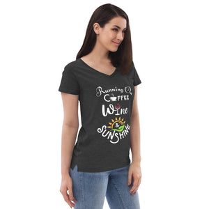 Running on Coffee, Wine & Sunshine - Women’s recycled V-neck t-shirt