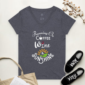 Running on Coffee, Wine & Sunshine - Women’s recycled V-neck t-shirt